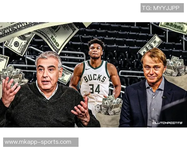 字母哥续约四年275亿引发高管犹豫将覆盖至37岁年龄阶段